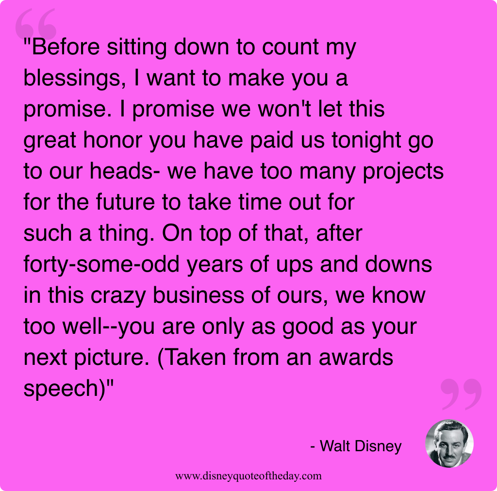 Quote by Walt Disney, "Before sitting down to count..."