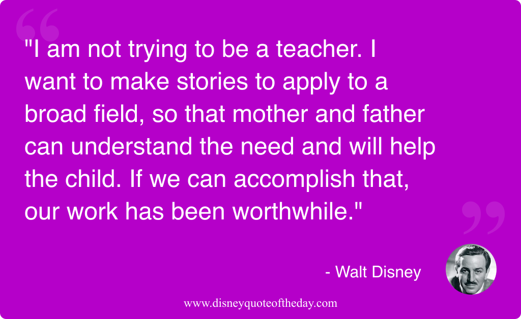 Quote by Walt Disney, "I am not trying to..."