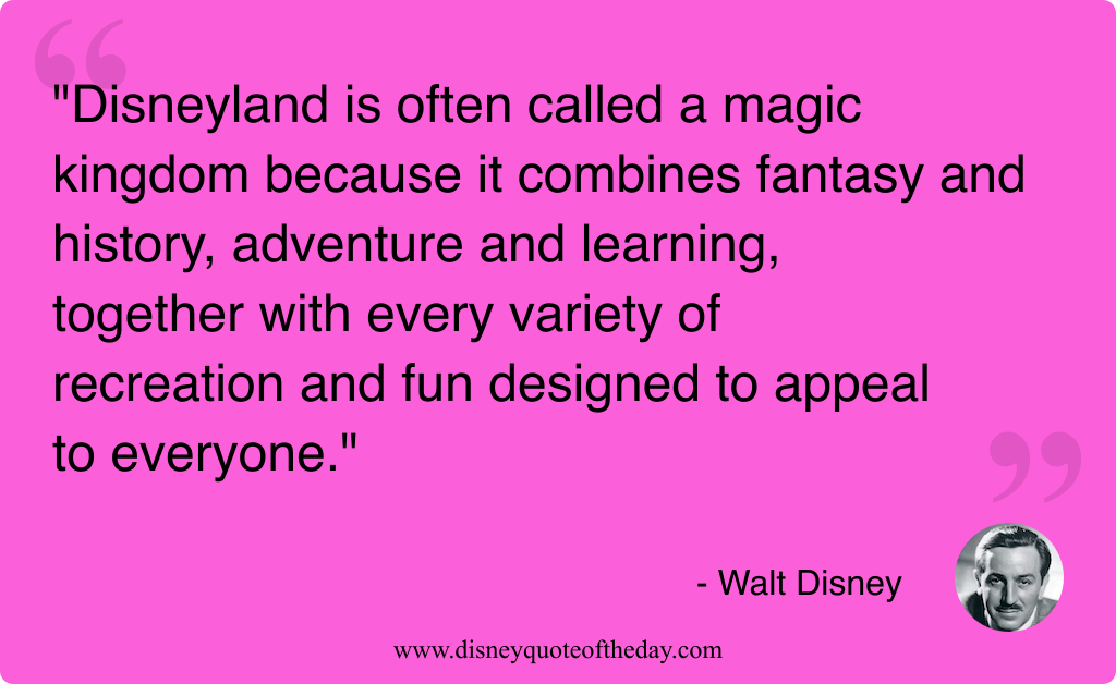 Quote by Walt Disney, "Disneyland is often called a..."
